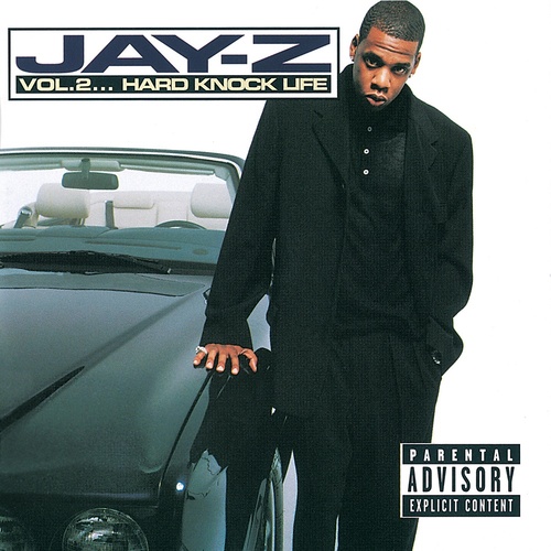 Jay-Z - Vol. 2… Hard Knock Life