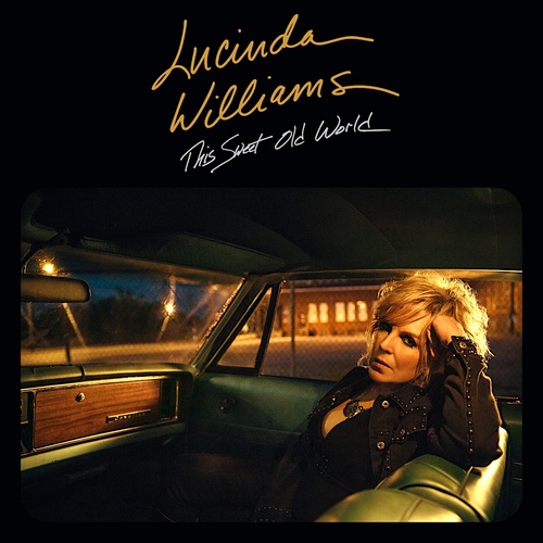 Lucinda Williams - This Sweet Old World