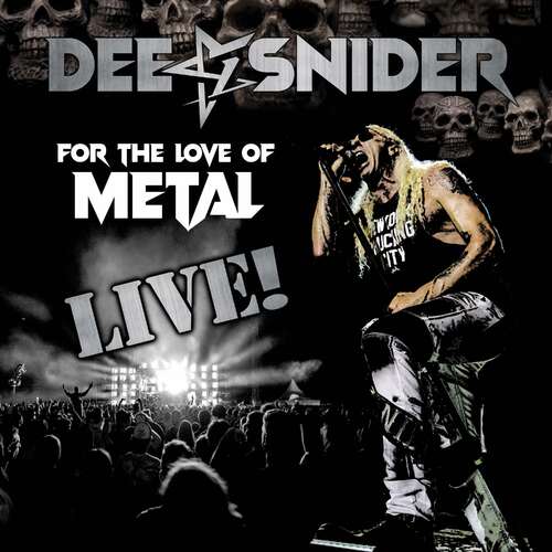 Dee Snider - For The Love Of Metal Live!