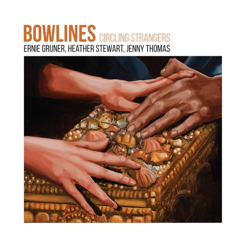 Bowlines - Circling Strangers